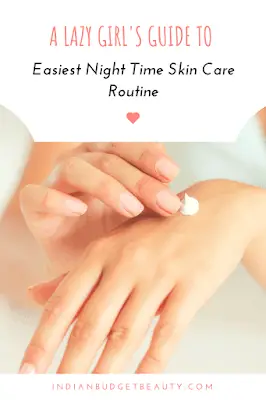 Easiest Night time skincare routine moisturizing