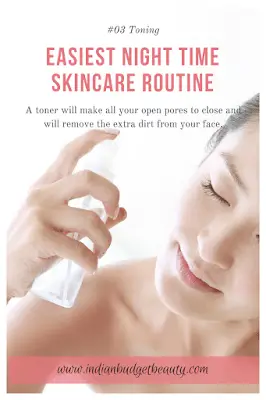 simple Night time skincare routine toning