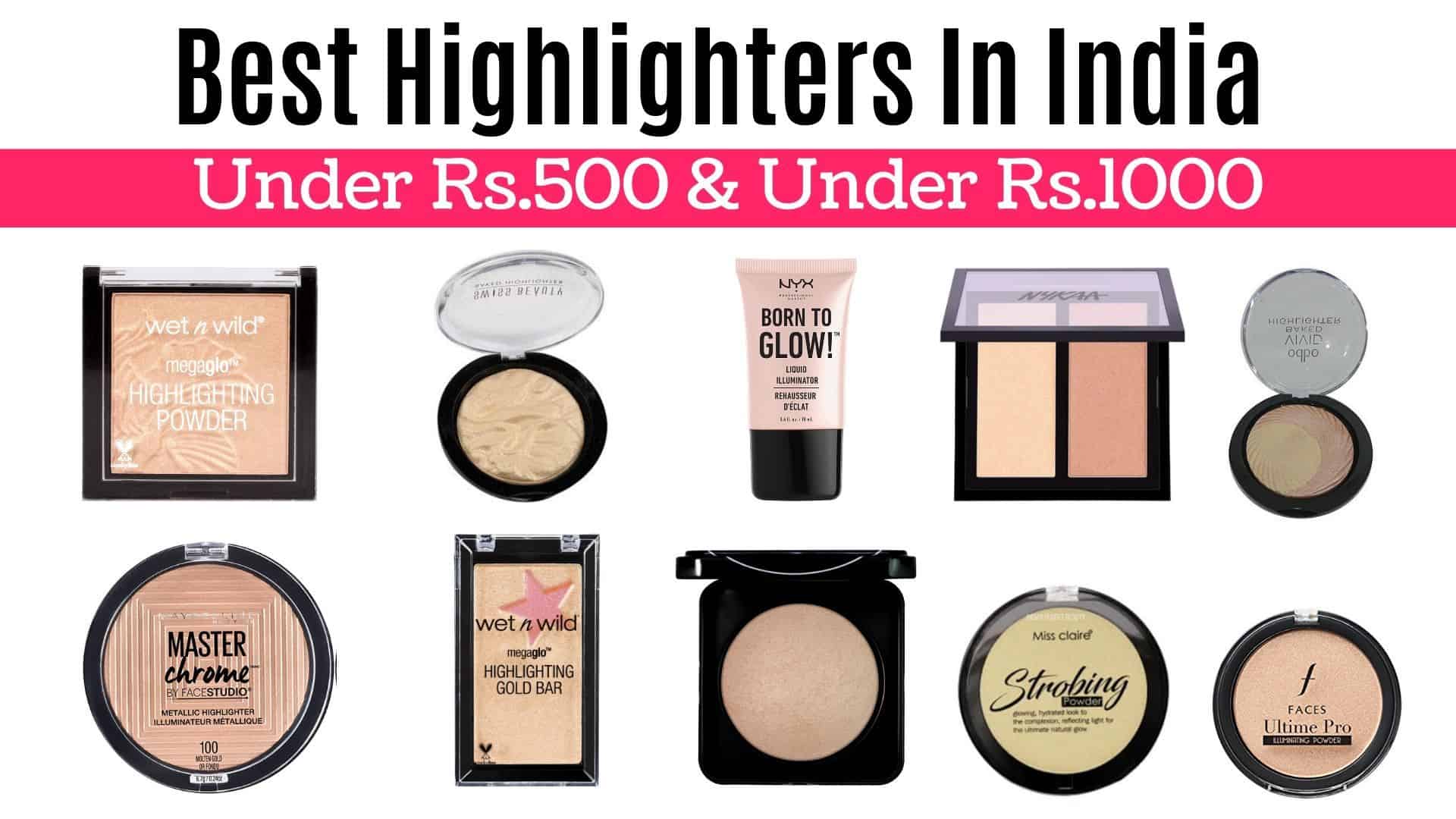 Best Highlighters Reviewed For 2022: Liquid, Powder And Cream Makeup ...