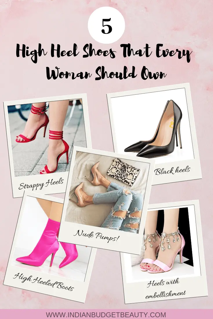 High Heel Shoes That Every Woman Should Own | Indian Budget Beauty ...