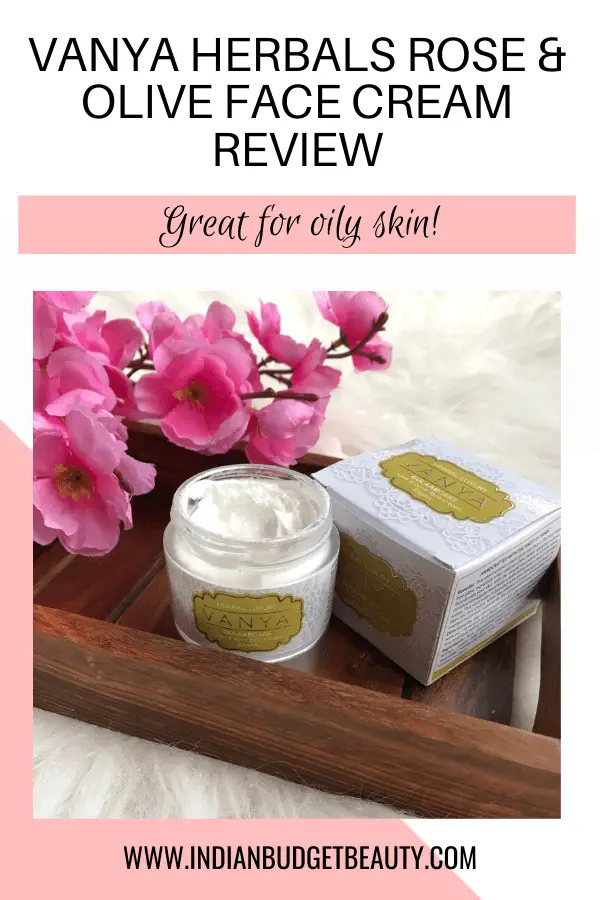 Vanya Herbals Rose & Olive Face Cream Review