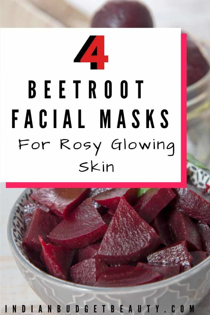 4 Easy Beetroot Face Masks for Rosy Glowing Skin. There's a DIY beetroot face mask for glowing skin, detanning face mask, and two rosy cheeks face mask diy