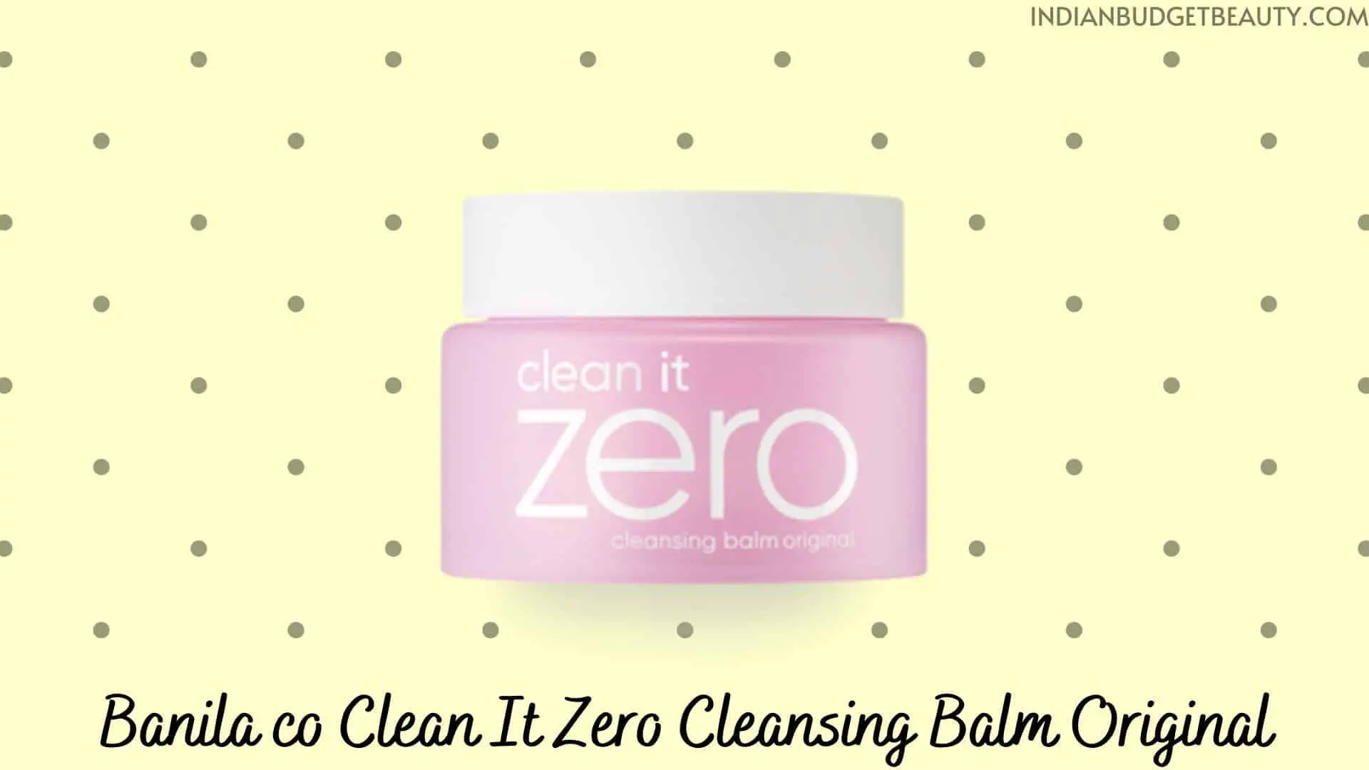 Banila co Clean It Zero Cleansing Balm Original
