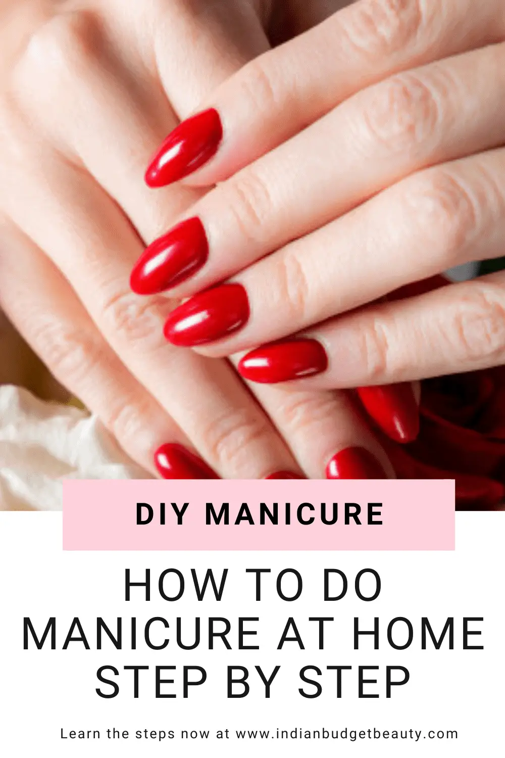 How To Do Manicure At Home | Step by Step Guide