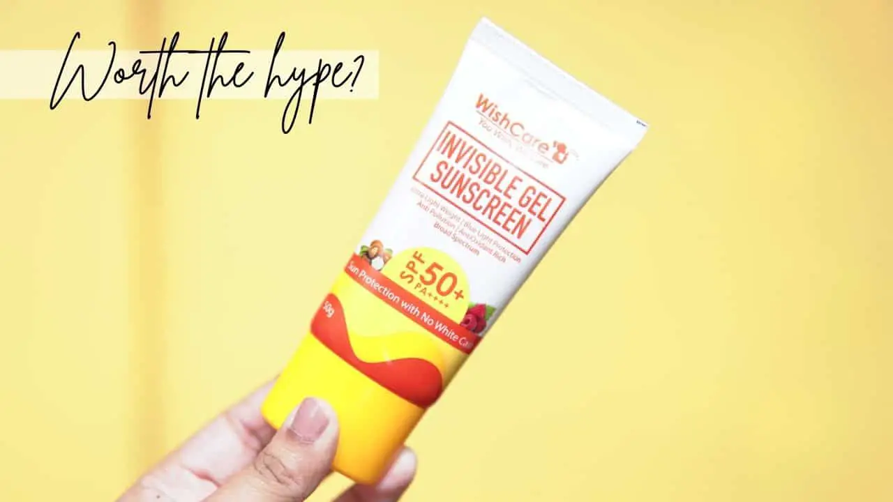 Wishcare Invisible Gel Sunscreen - Is It Worth The Hype?